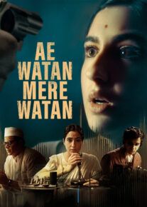 فیلم خارجی آه وطن وطن من Ae Watan Mere Watan 2024						 – خلیج فا